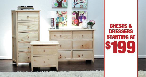 chests and dressers starting at $199